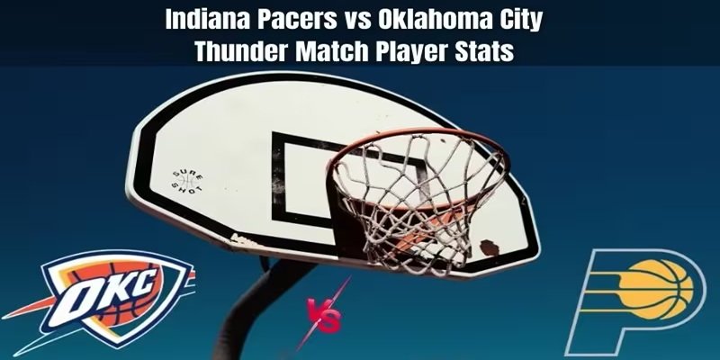 Indiana Pacers vs Oklahoma City Thunder