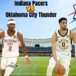 Indiana Pacers vs Oklahoma City Thunder Match
