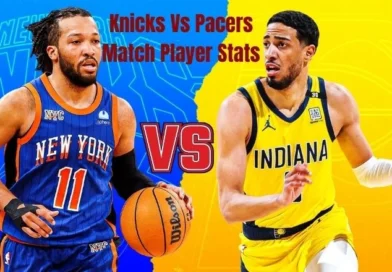 Knicks Vs Pacers Match Player Stats