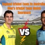 England Cricket Team Vs Australian Men’s Cricket Team Match Scorecard