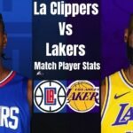 La Clippers Vs Lakers Match Player Stats