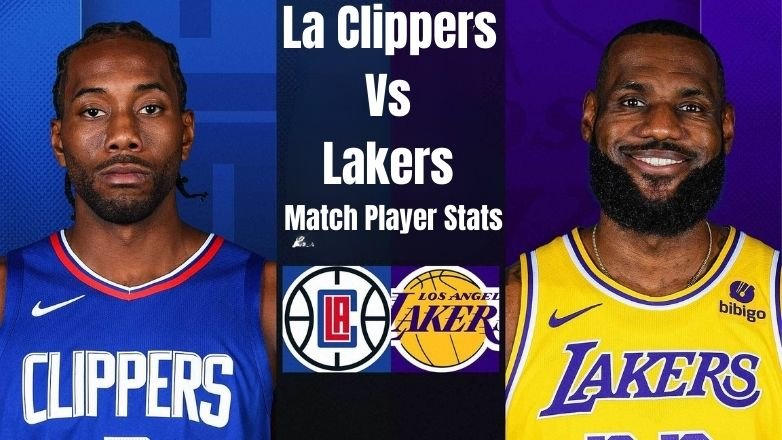 La Clippers Vs Lakers Match Player Stats